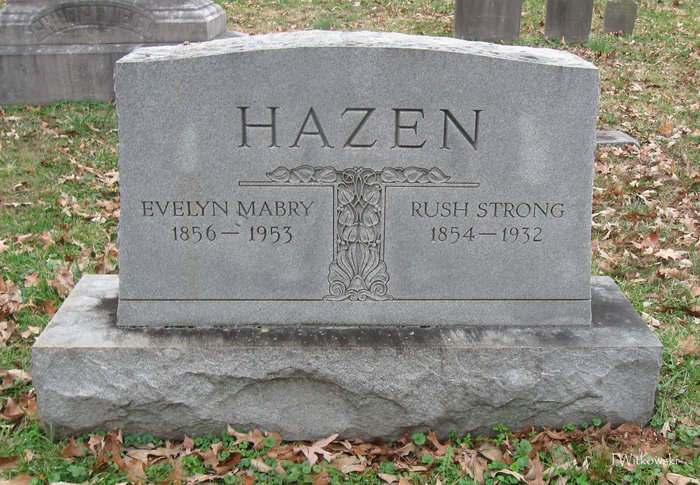 Gravesite of Rush Strong Hazen & Evelyn Montgomery Hazen's mother, Evelyn Mabry Hazen