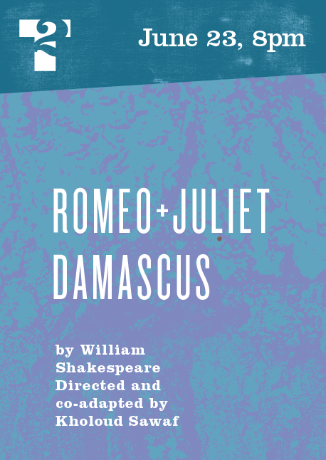 Romeo and Juliet: Damascus