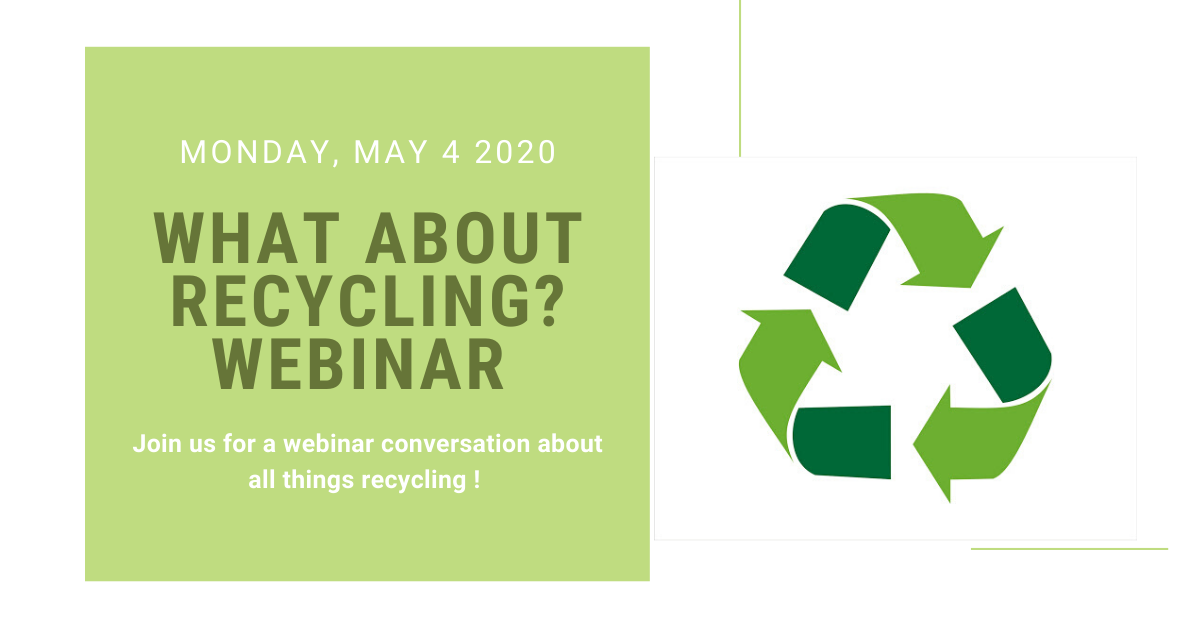 What About Recycling? Webinar