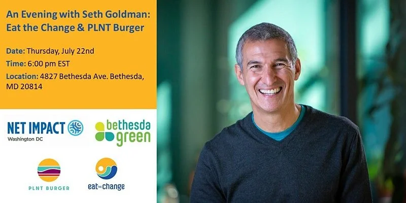 An Evening with Seth Goldman: Eat the Change & PLNT Burger