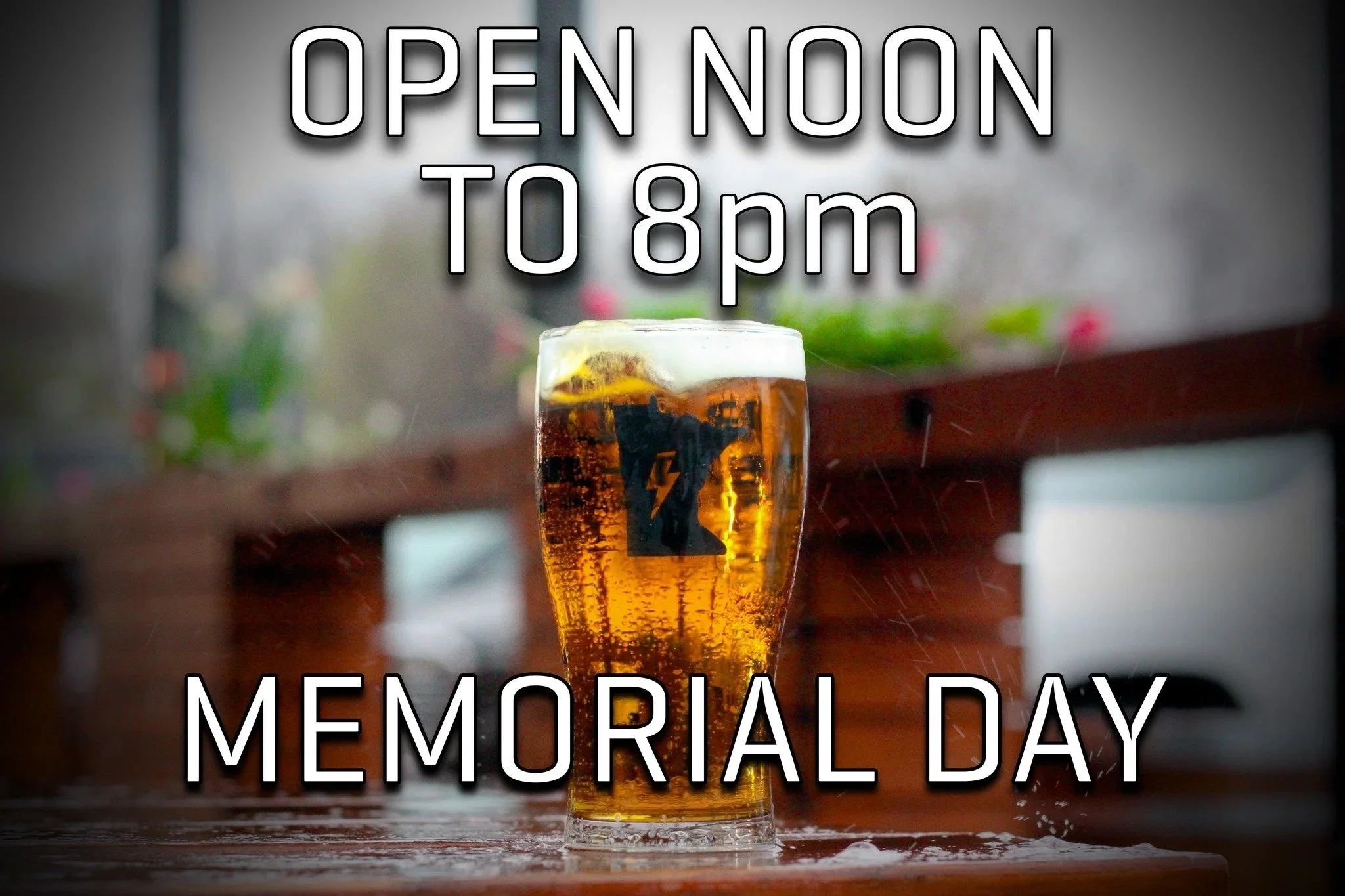 If you're in town, the taproom will be open noon to 8pm on Memorial Day (Just like the picture says).