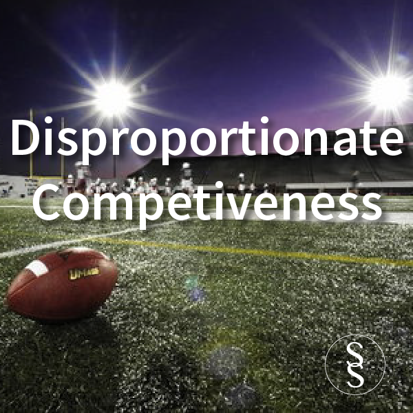 Disproportionate Competitiveness