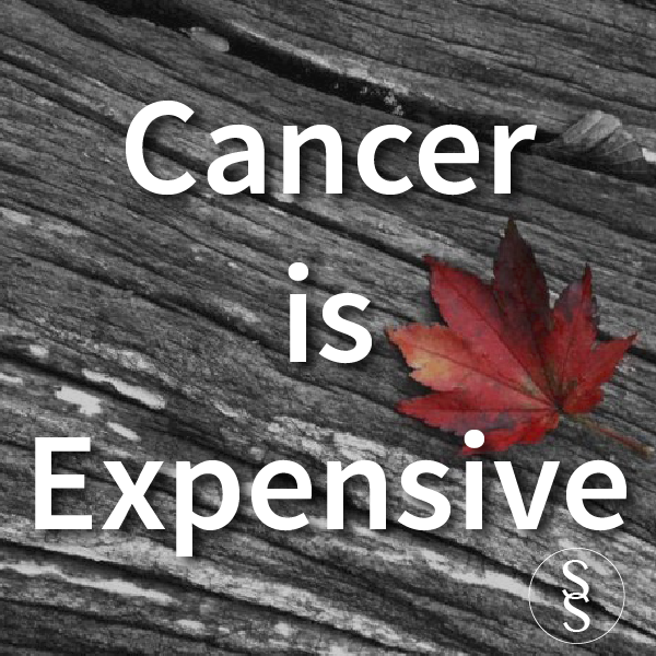 Cancer is Expensive