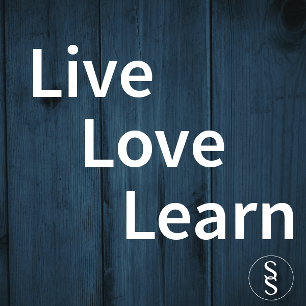 Live, Love, Learn