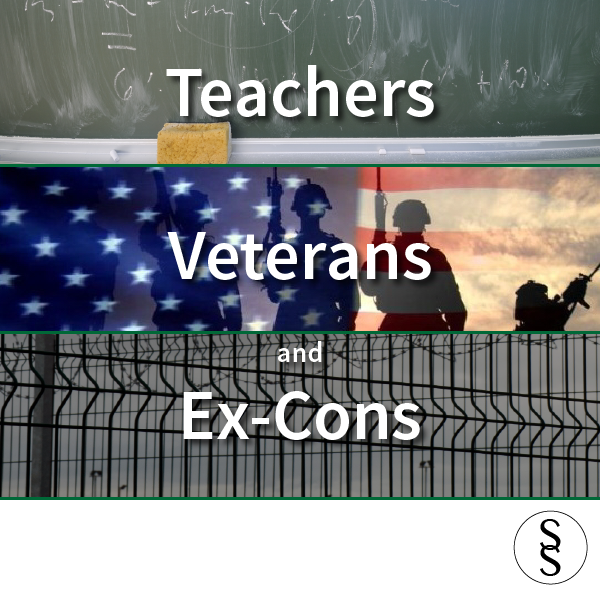 Teachers, Veterans, and Ex-Cons
