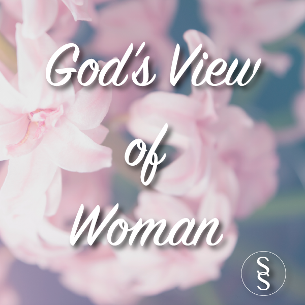 God's View of Woman