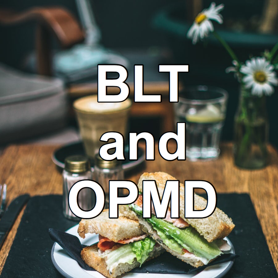 BLT and OPMD