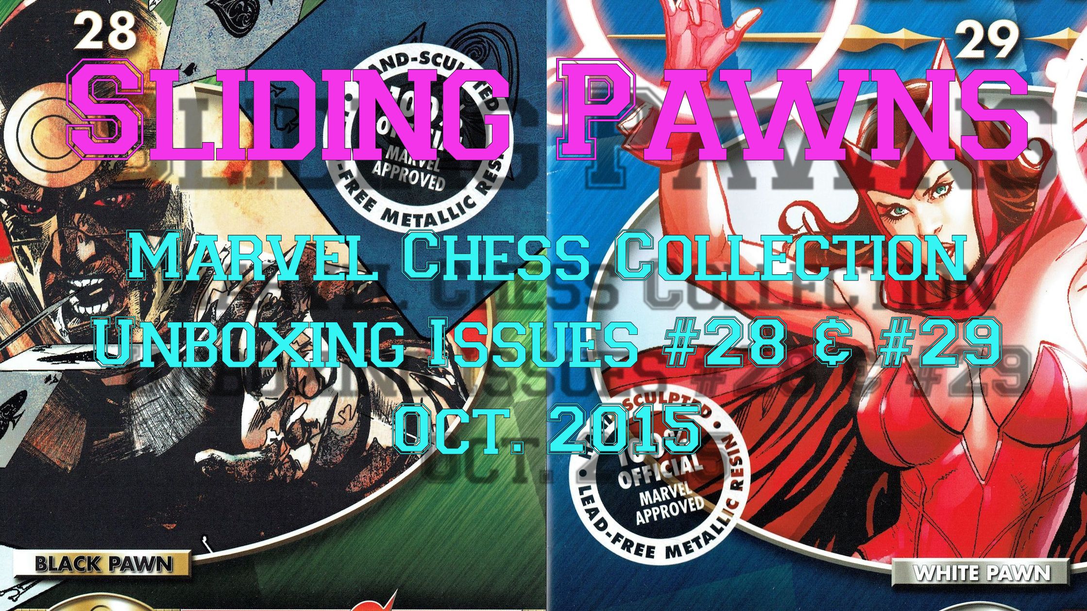 Marvel Chess Collection - Unboxing Issues #28 & #29