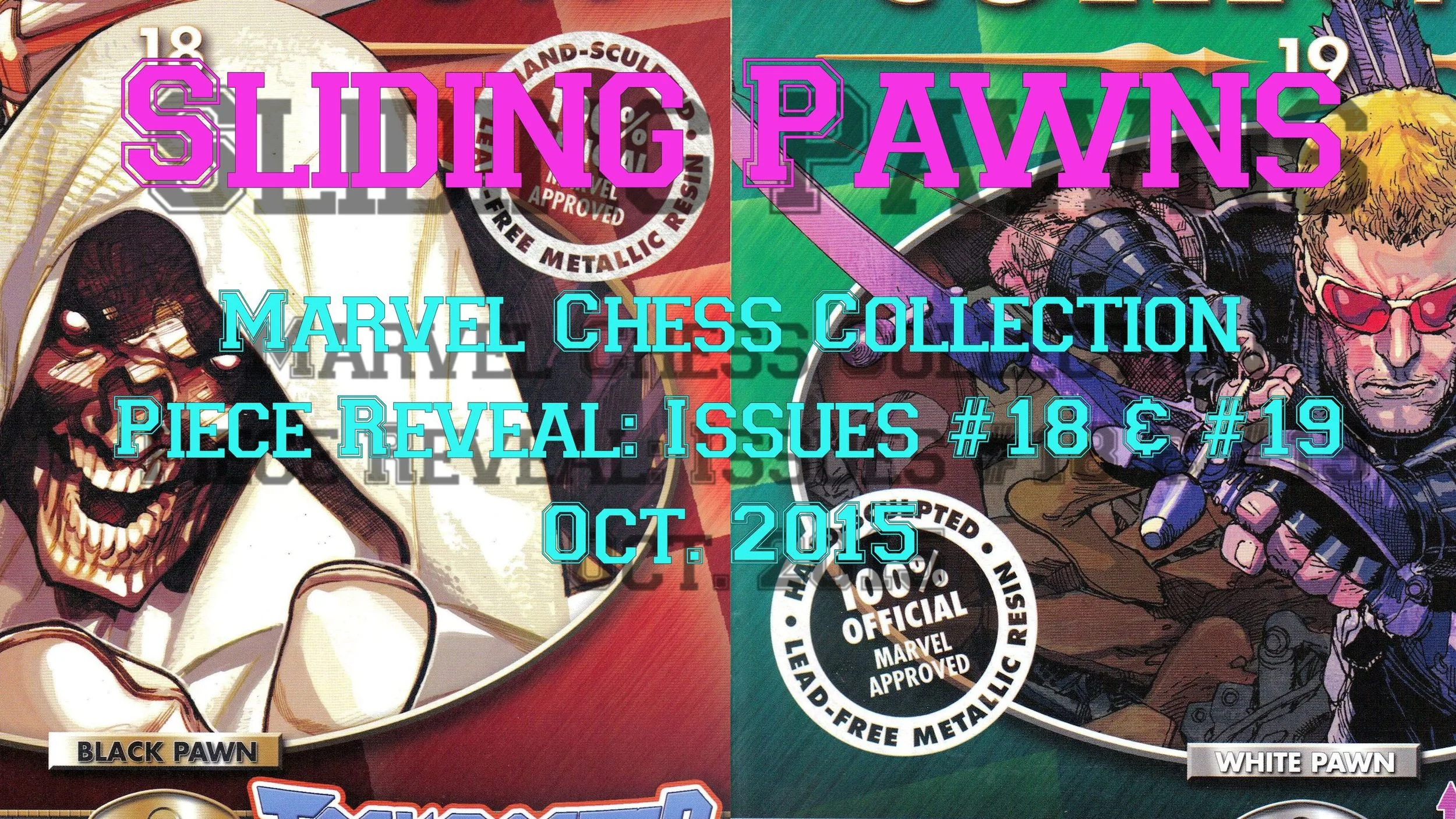 Marvel Chess Collection - Piece Reveal Issues #18 & #19