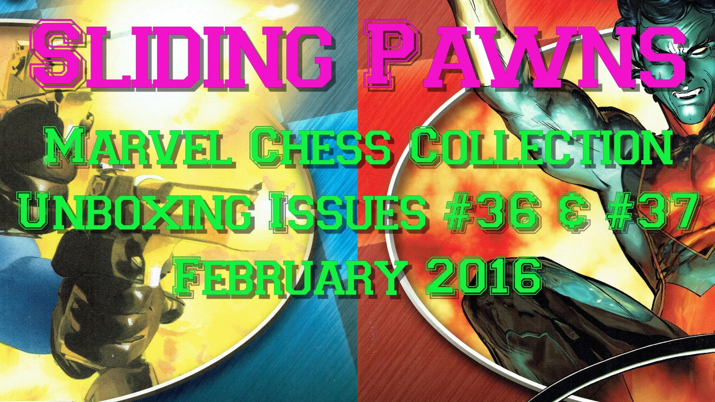 Marvel Chess Collection - Unboxing Issues #36 & #37