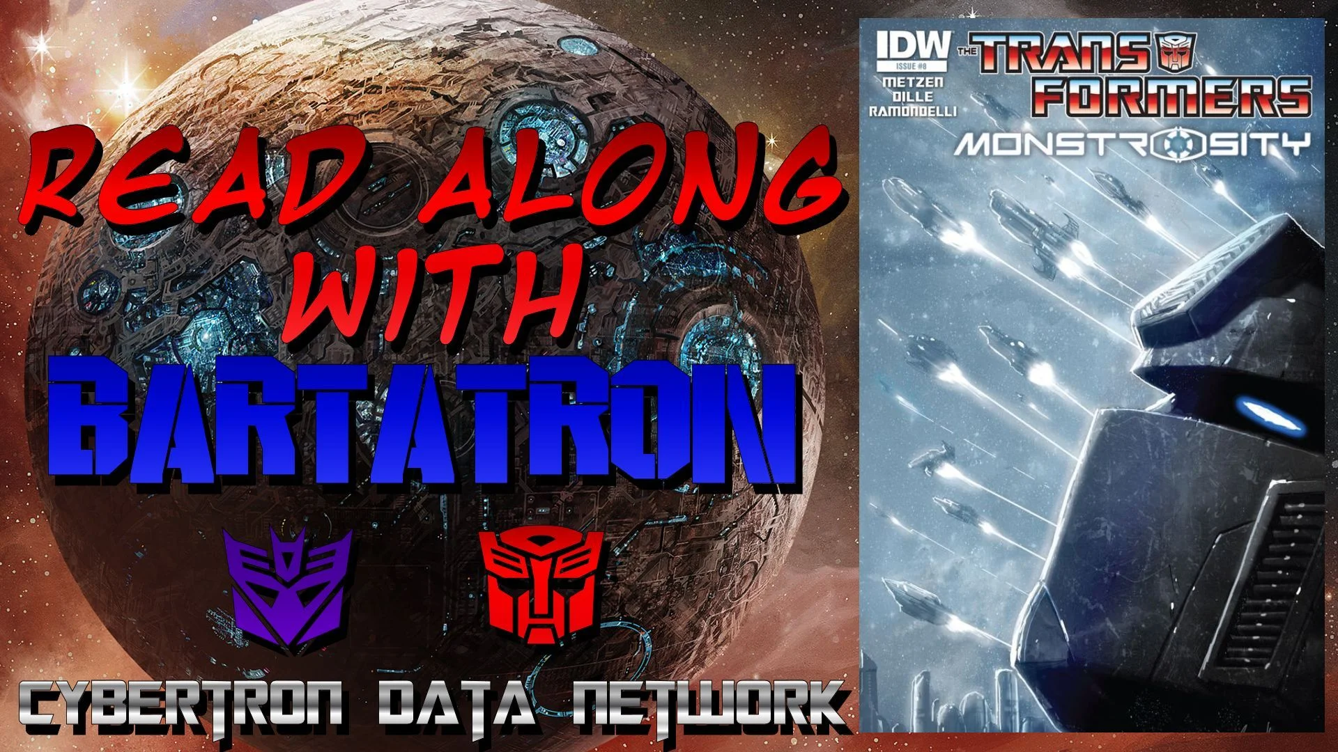 The Transformers Monstrosity #8 - Read Along With Bartatron