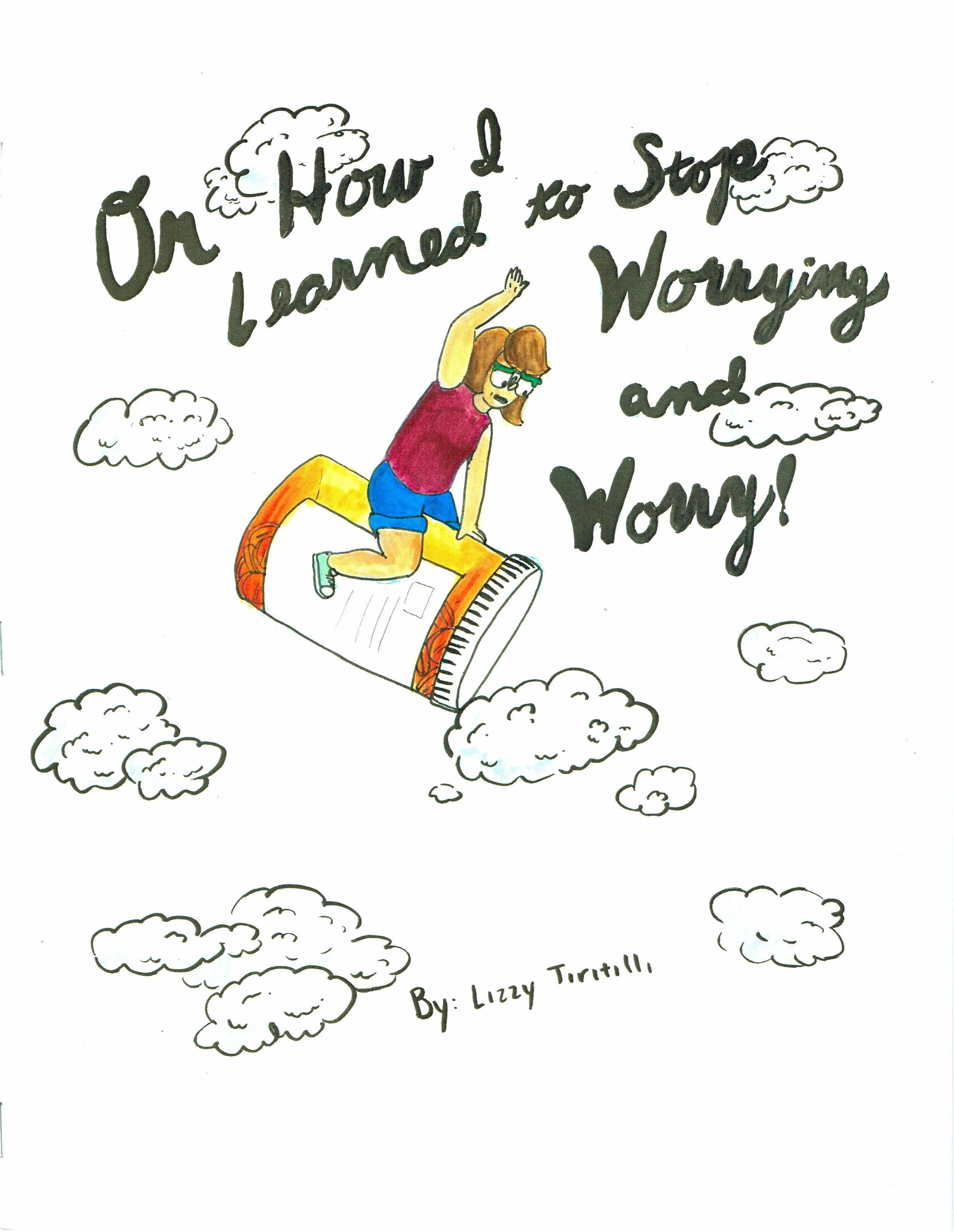 On How I Learned To Stop Worrying and Worry! by Lizzy Tiritilli at DINK 2017.