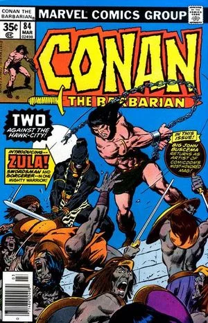 Conan the Barbarian (1970) #84, cover penciled by John Buscema & inked by Tony DeZuniga.