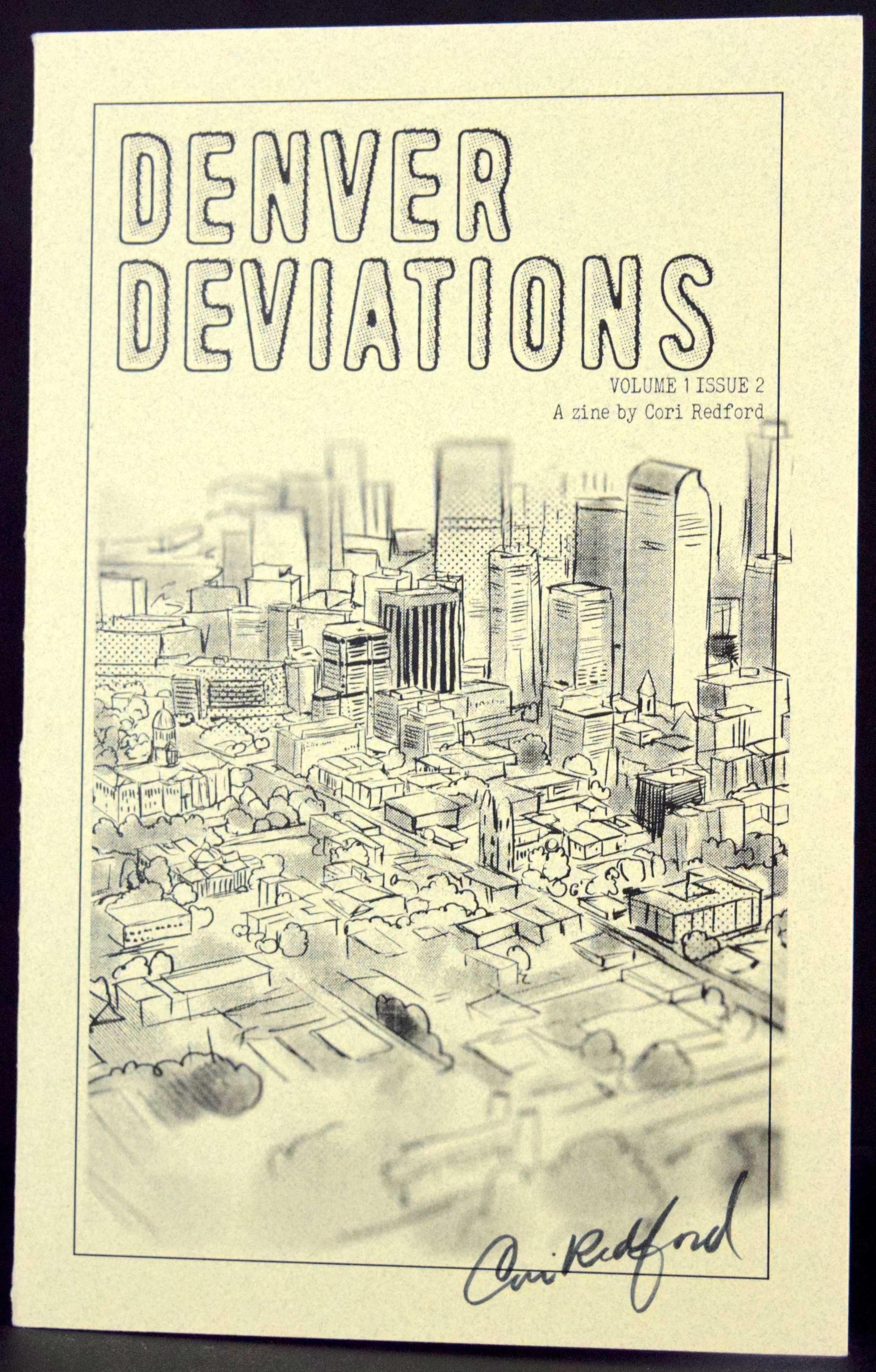 Denver Deviations #1 by Cori Redford .
