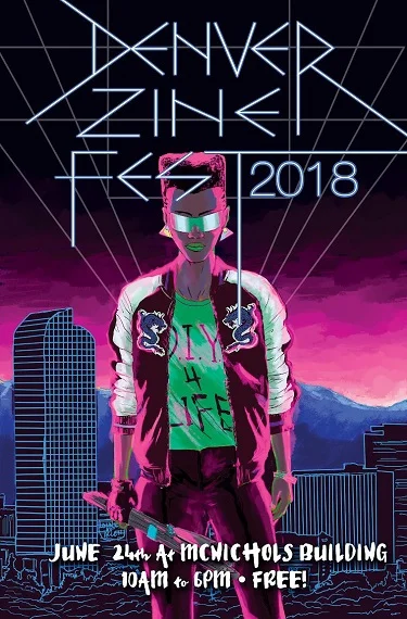 Denver Zine Fest 2018 promo poster by Lonnie Allen .