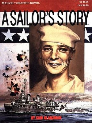 Marvel Graphic Novel (1982) #30 - A Sailor's Story by Sam Glanzman.