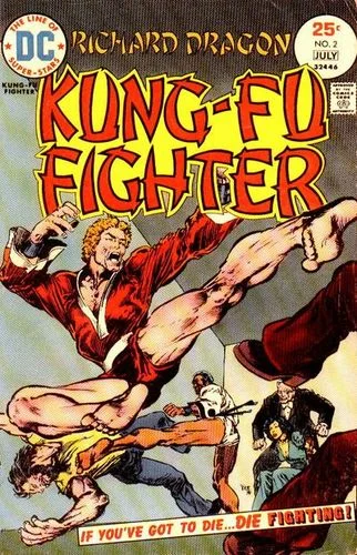 Richard Dragon Kung-Fu Fighter (1975) #2, cover penciled by Alan Weiss & inked by Al Milgrom.