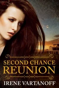 Second Chance Reunion, a novel written by Irene Vartanoff.