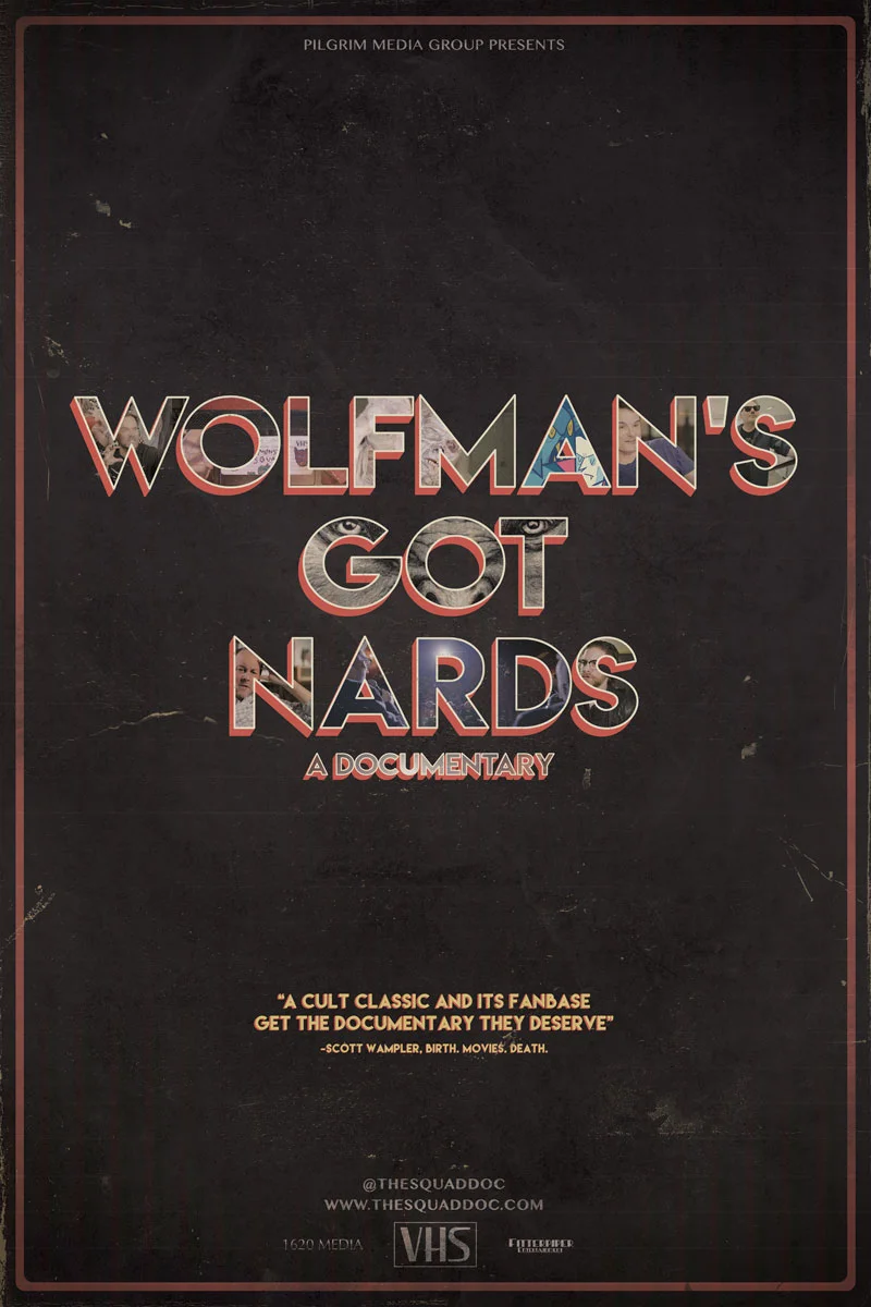 A movie poster for Wolfman’s Got Nards: A Documentary .