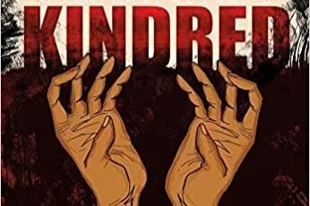 From the Root to the Strange Fruit - A Review of Kindred, written by Octavia E. Butler, adapted by Damian Duffy and John Jennings