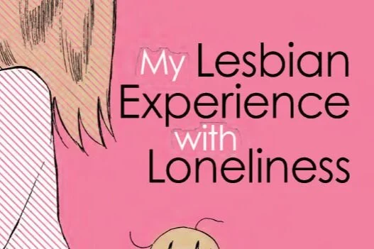 A Review of Kabi Nagata's My Lesbian Experience With Loneliness