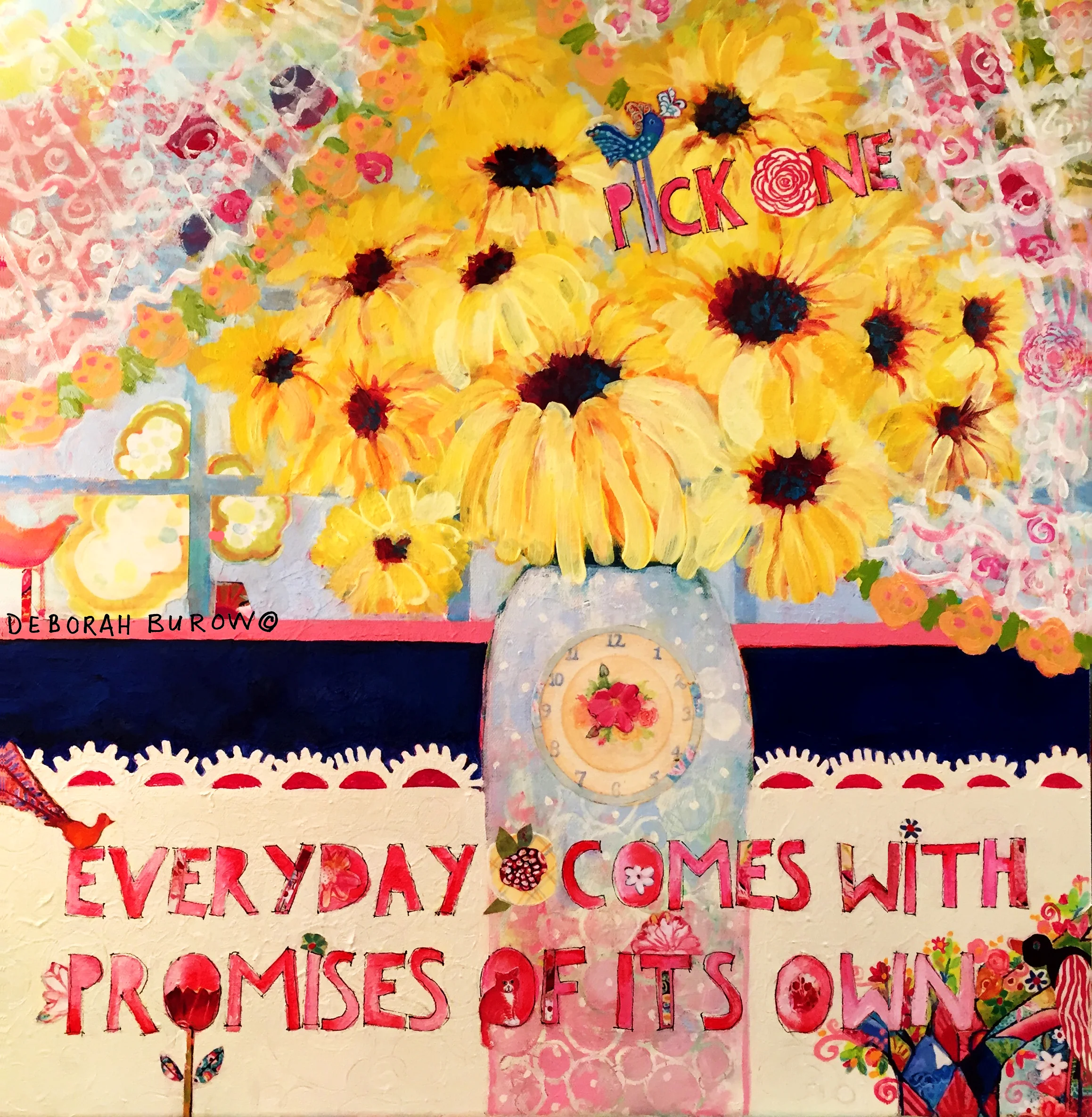 "Everyday Comes with Promises of Its Own"