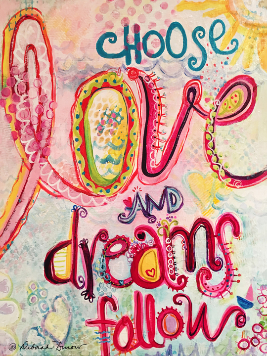 Choose Love and Dreams