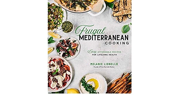 Frugal Mediterranean Cooking by Melanie Lionello