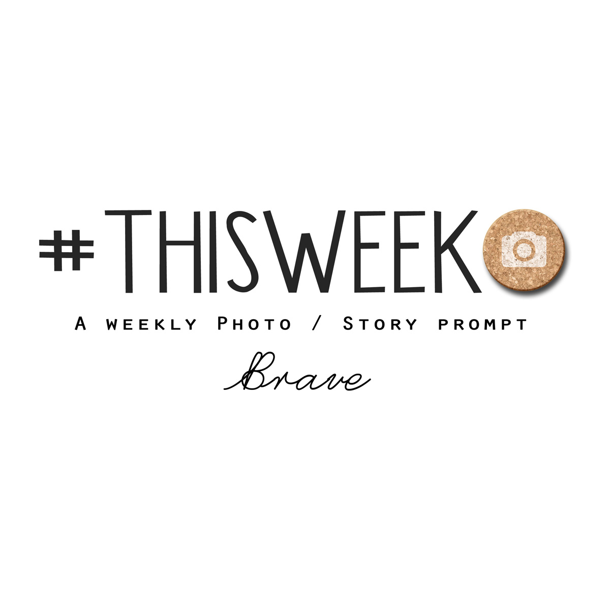 Brave | Weekly Photo & Story Prompt