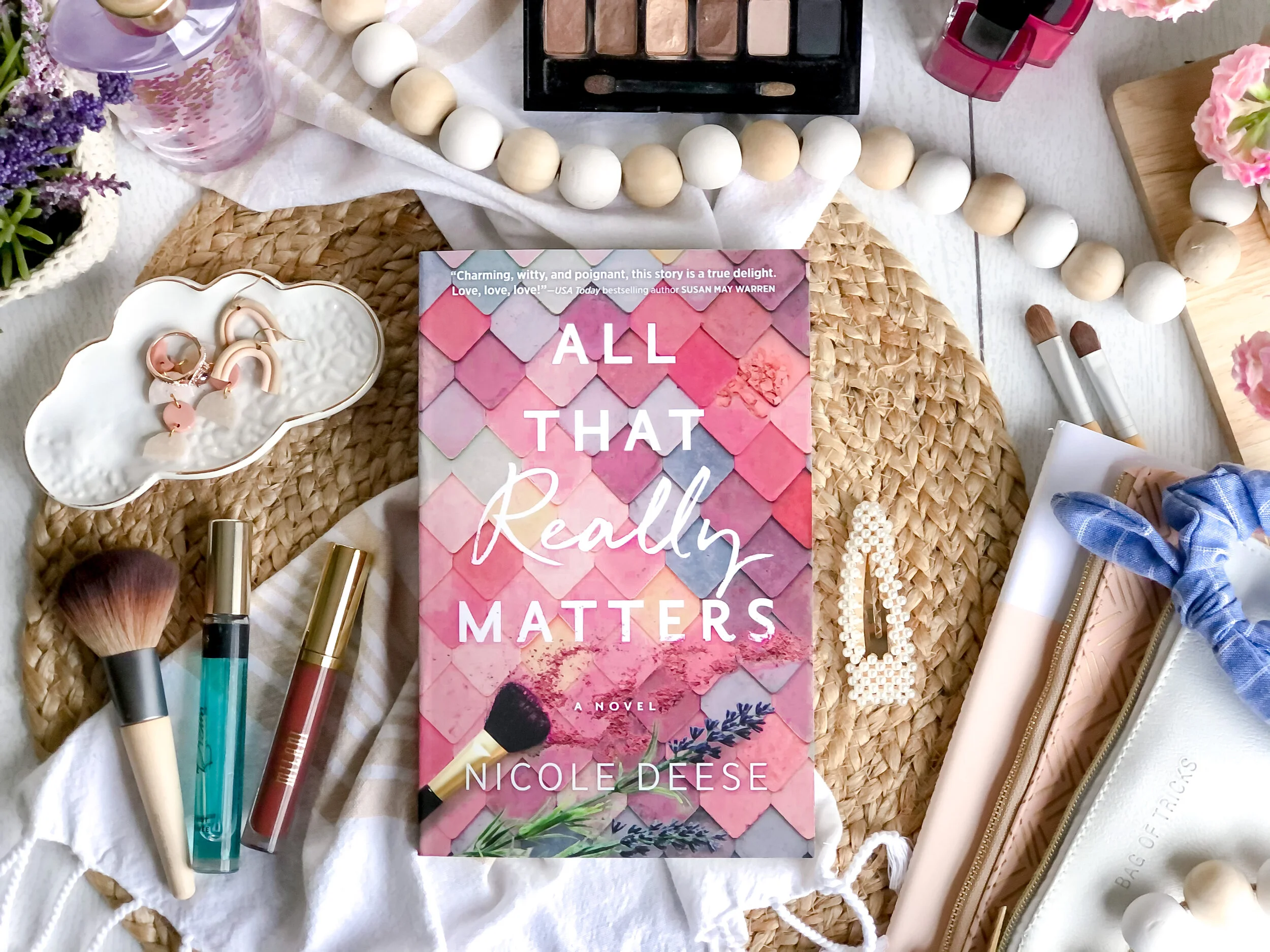 All That Really Matters By Nicole Deese A Christian Fiction Novel All that really matters by nicole deese a christian fiction novel