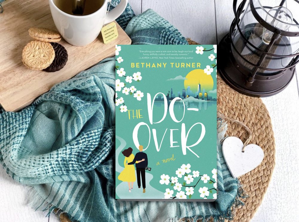 A Book Review of The Do-Over by Bethany Turner, a romantic comedy