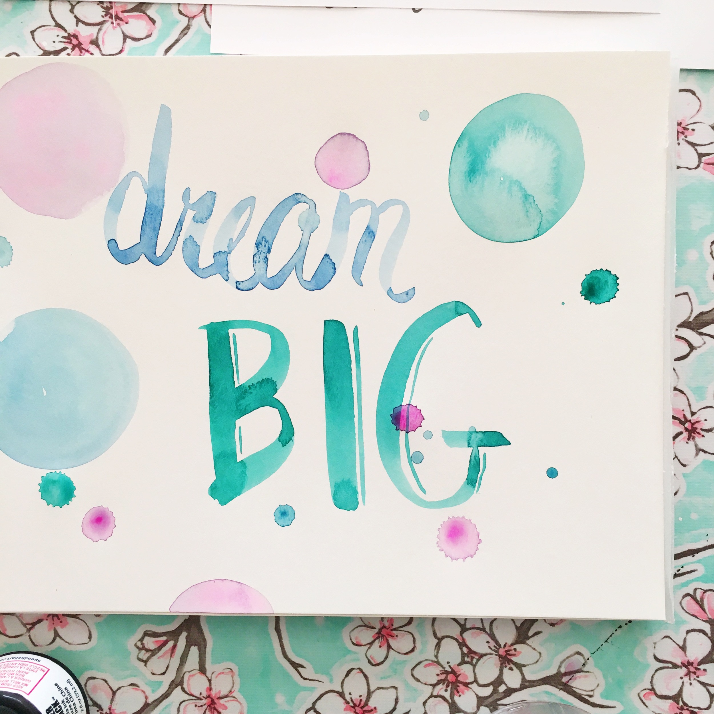 Dream Big Watercolor by Tessie Fay