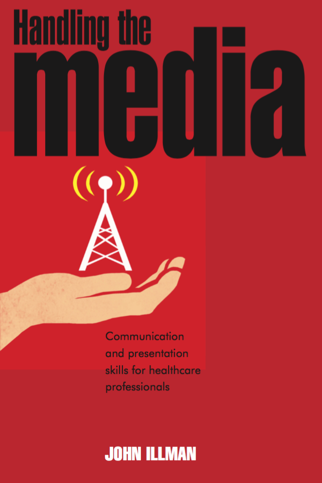 Handling the media: communication skills for healthcare professionals