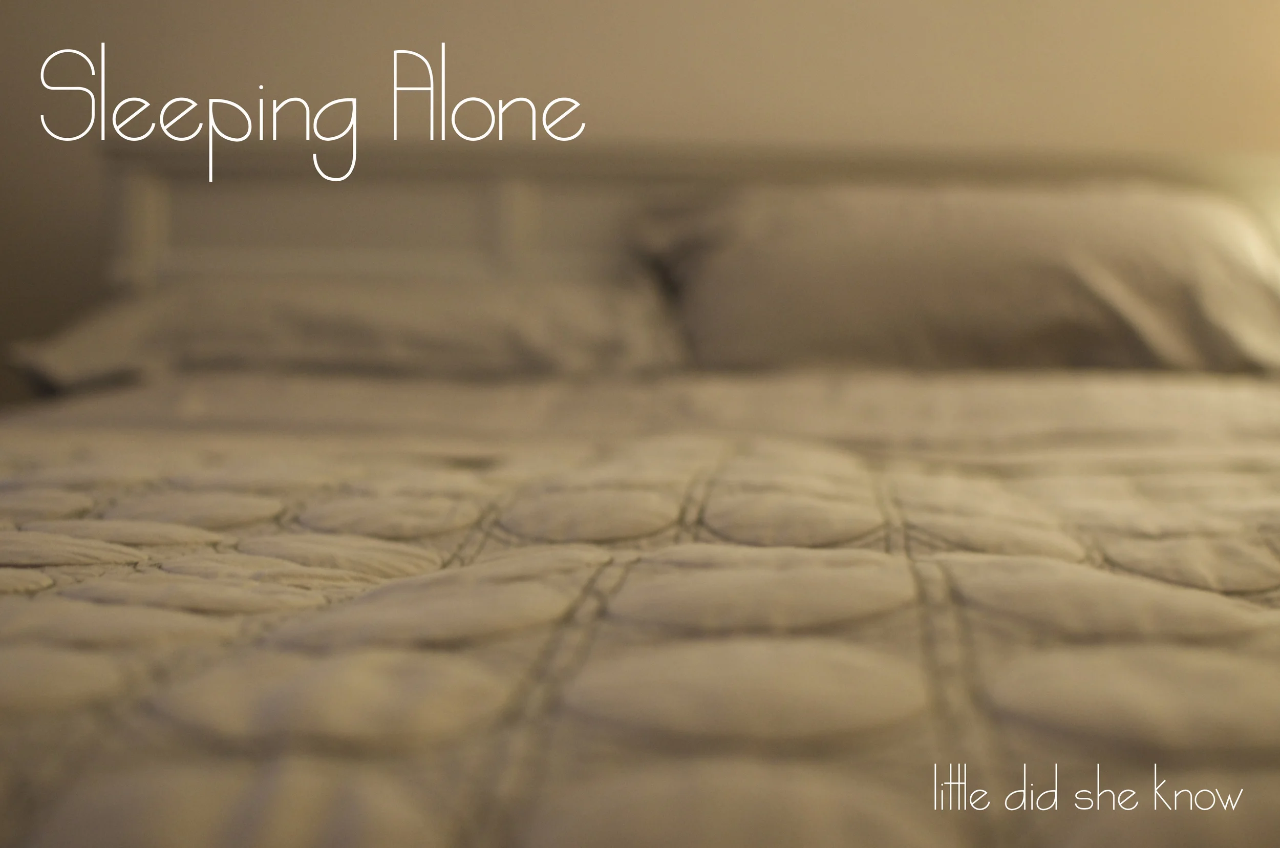 Sleeping Alone