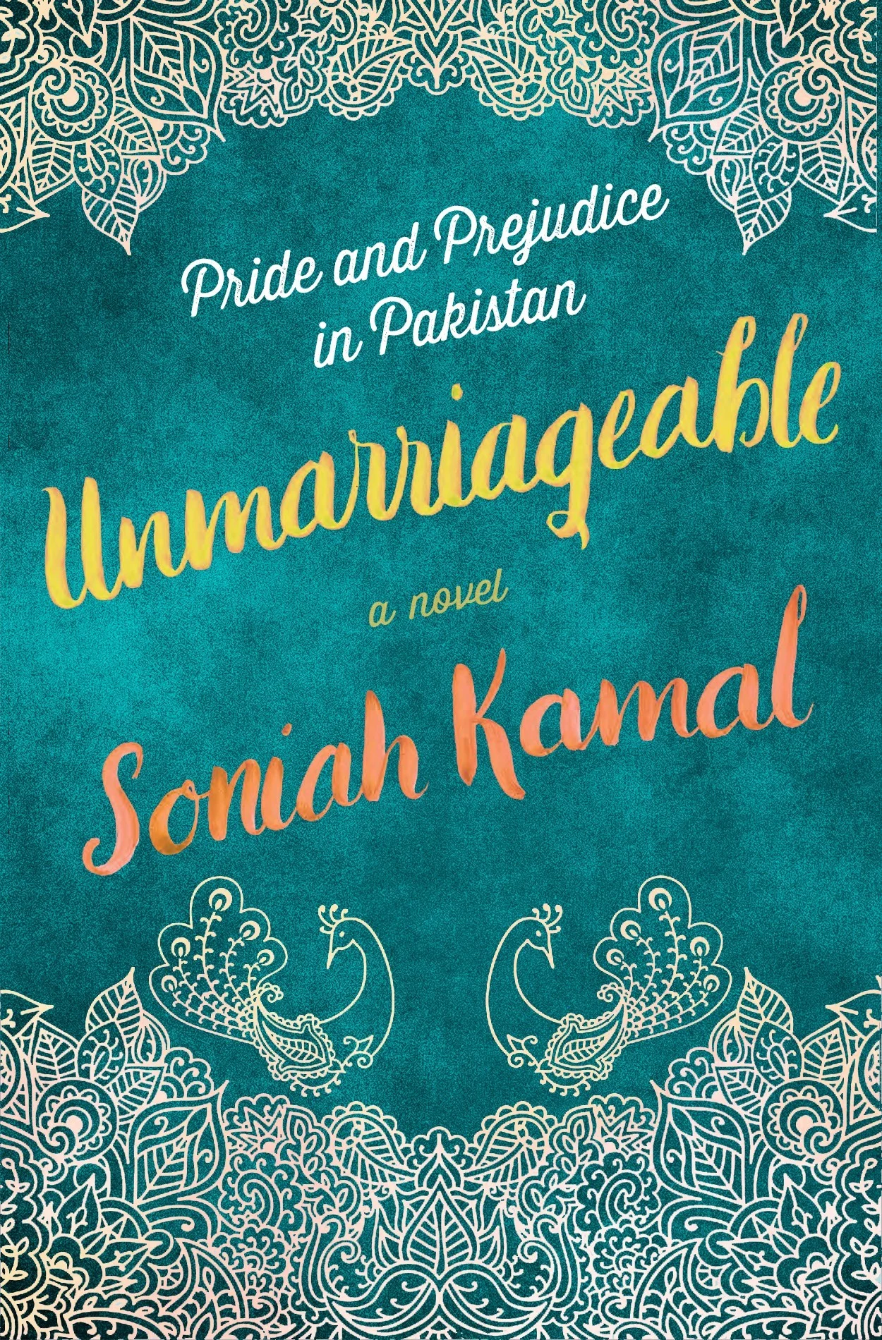 Pride and Prejudice Set in Pakistan: an Interview with Unmarriageable author Soniah Kamal