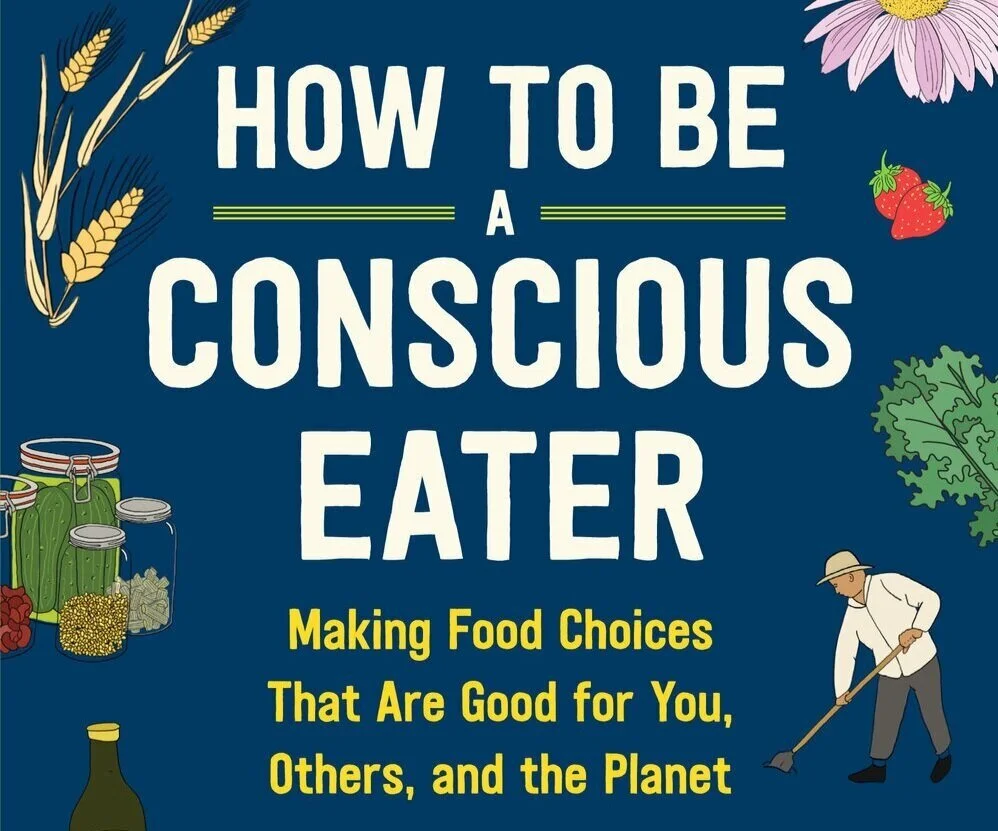 How To Be a Conscious Eater with Sophie Egan