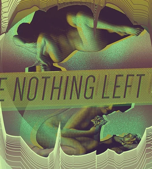 I Have Nothing Left to Say