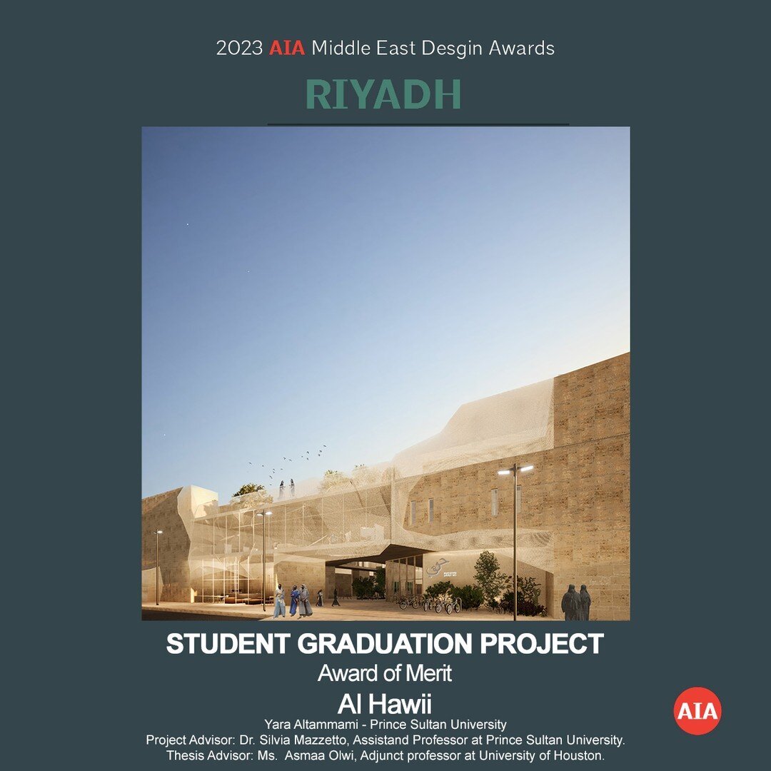 🏆 We are thrilled to announce that the American Institute of Architects - Middle East Chapter have awarded the prestigious Architecture Design Award for the year of 2023 to the incredibly talented student Yara Al-Tammami from Prince Sultan Universit