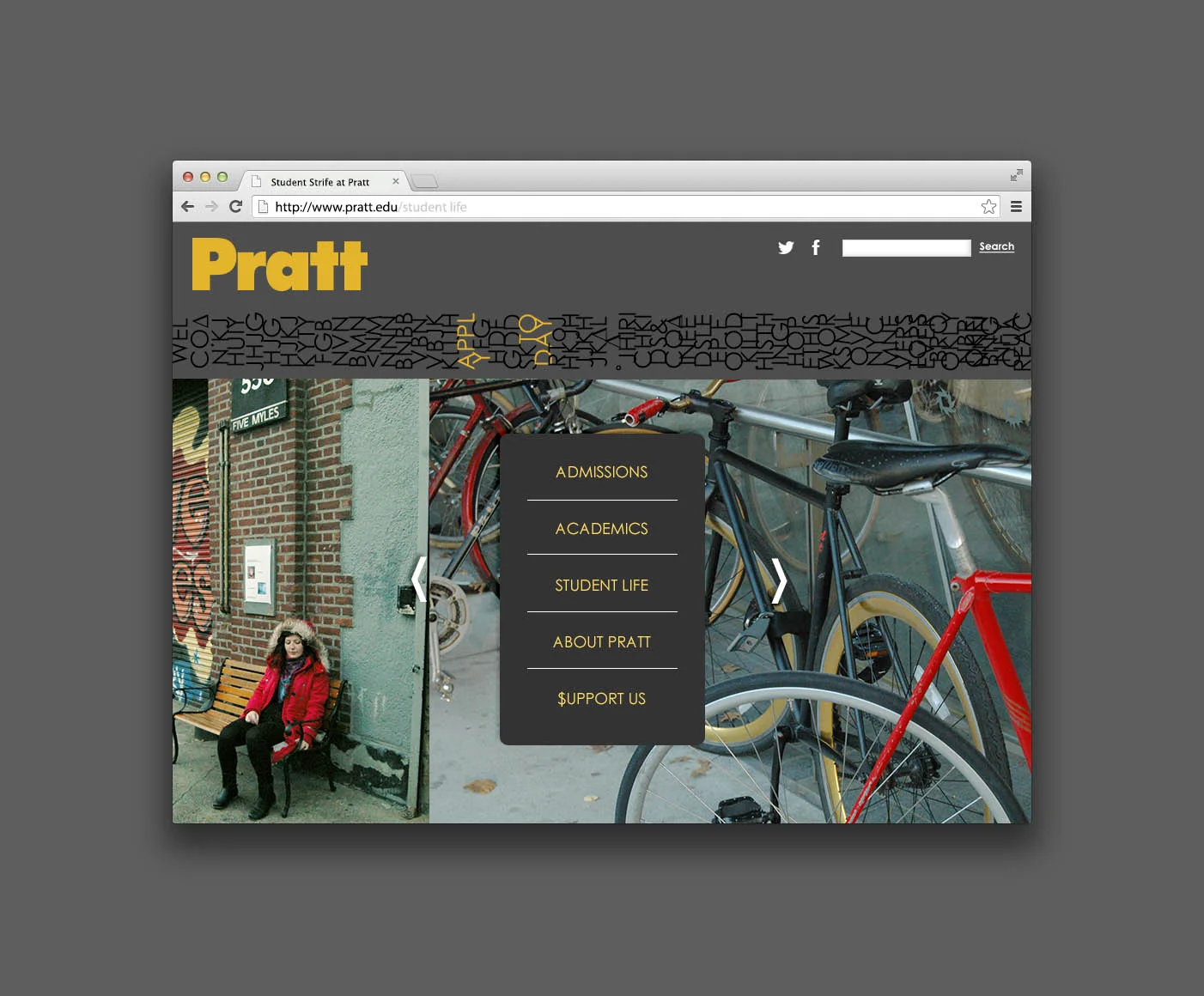  Product of&nbsp;COMD Contest via Design Procedures for Who could make the best concept to replace current&nbsp;Pratt.edu website.&nbsp; 