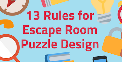 13RulesForEscapeRoomPuzleDesign-390x200.png
