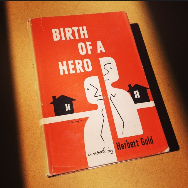 Herbert Gold - 1951 - BIRTH OF A HERO - Photo by Diana Phillips.JPG