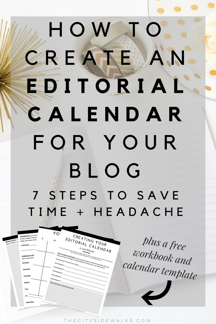 How to Create an Editorial Calendar for Your Blog — The City Sidewalks