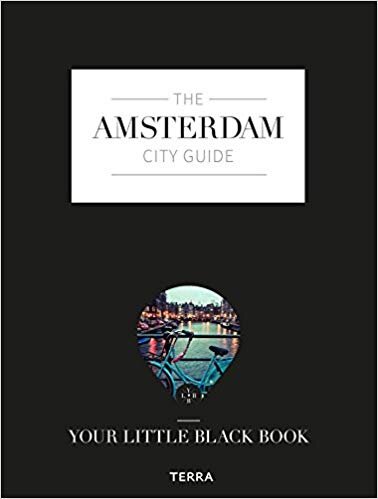 The Amsterdam City Guide: Your Little Black Book