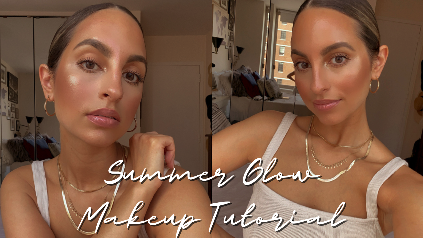 Natural Glowy Summer Makeup — The City