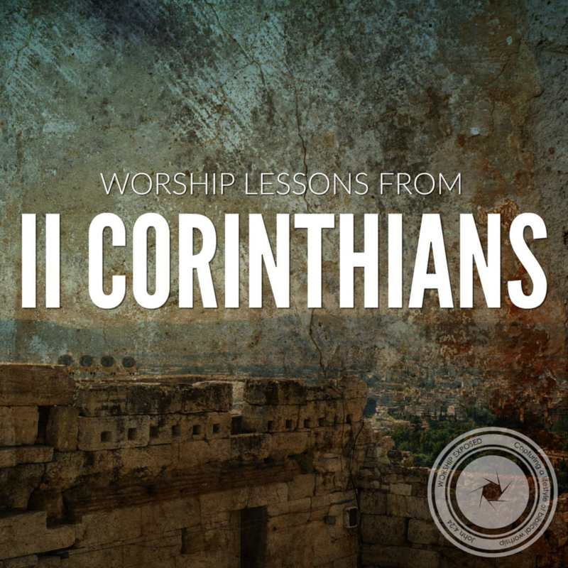 Worship Lessons from II Corinthians