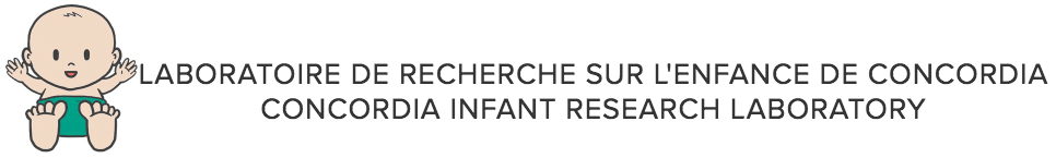 Laboratoire de recherche sur l'enfance de Concordia • Concordia Infant Research Laboratory
