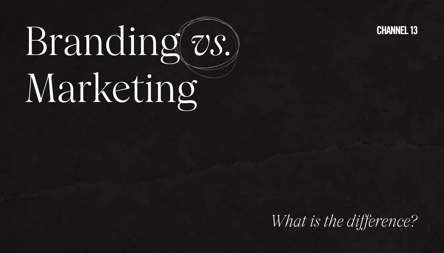 Branding vs. Marketing