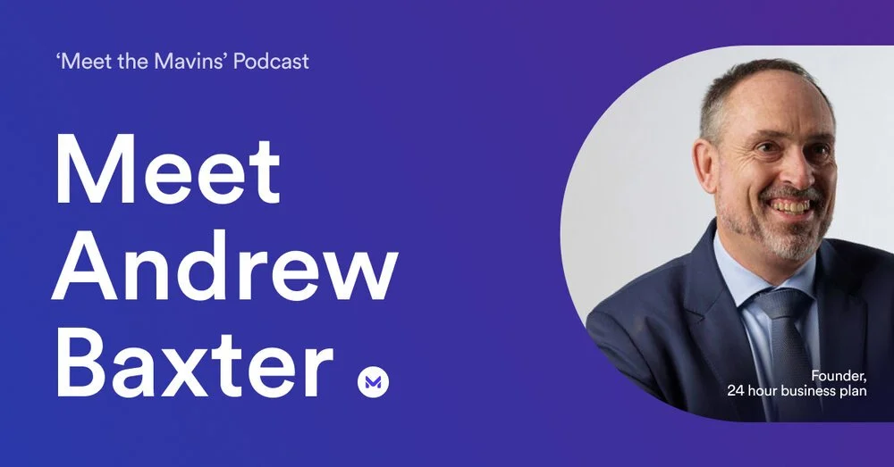 Andrew Baxter interviewed by Mavardo Co-Founder, Anthony Mangos, on the Meet the Mavins podcast