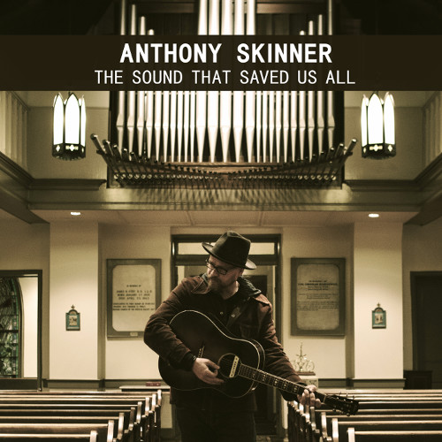 Anthony-Skinner-Album-Cover-500.jpg