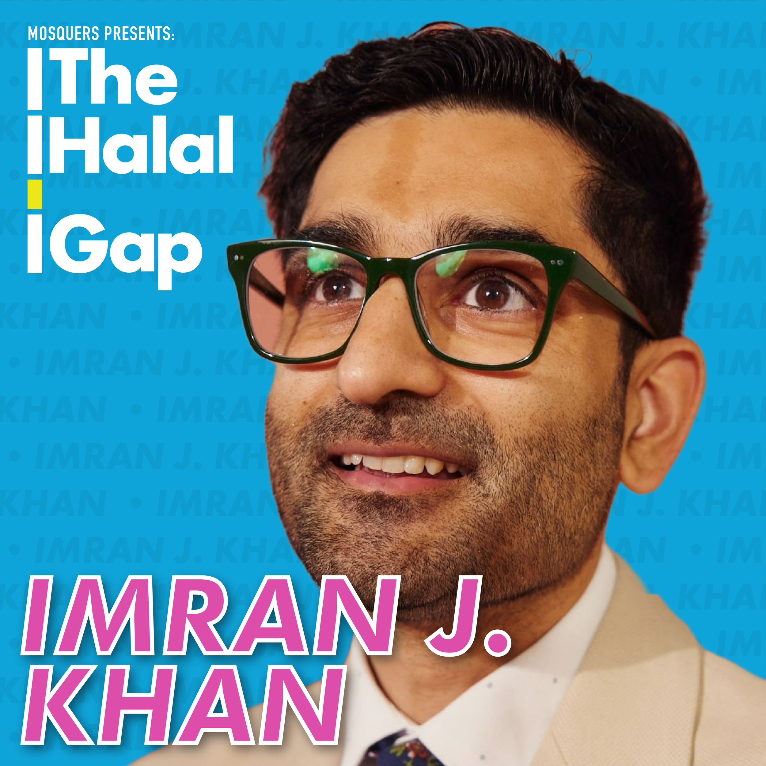 Episode 51 - Imran J. Khan